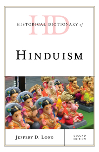 表紙画像: Historical Dictionary of Hinduism 2nd edition 9781538122938