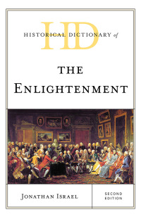 表紙画像: Historical Dictionary of the Enlightenment 2nd edition 9781538123133