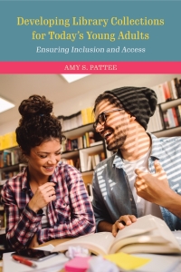 Cover image: Developing Library Collections for Today's Young Adults 2nd edition 9781538123546