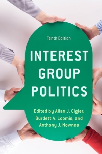 表紙画像: Interest Group Politics 10th edition 9781538124628