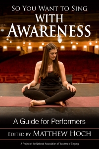 Immagine di copertina: So You Want to Sing with Awareness 1st edition 9781538124727