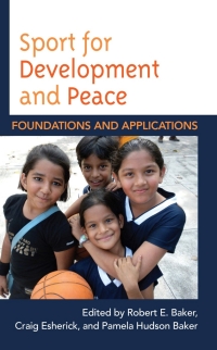 Cover image: Sport for Development and Peace 9781538124864