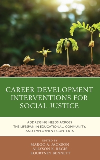 Cover image: Career Development Interventions for Social Justice 9781538124888