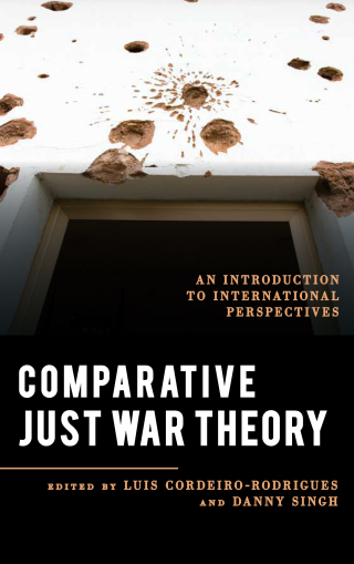 Imagen de portada: Comparative Just War Theory 1st edition 9781538125137