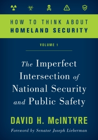 Cover image: How to Think about Homeland Security 9781538125748