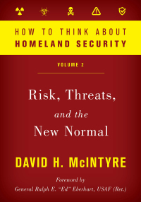 Cover image: How to Think about Homeland Security 9781538125779