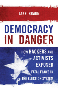 Imagen de portada: Democracy in Danger 9781538135846