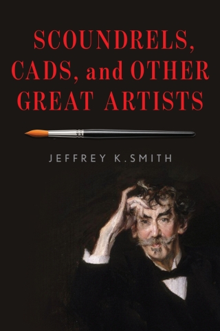 Imagen de portada: Scoundrels, Cads, and Other Great Artists 9781538126776