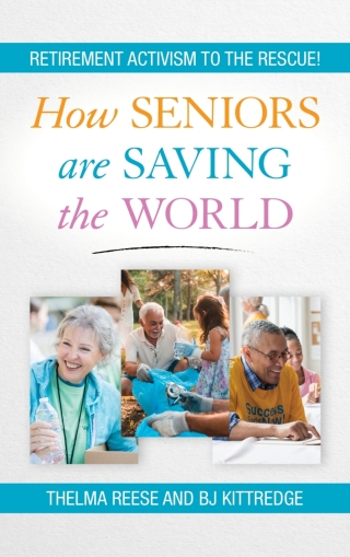 Immagine di copertina: How Seniors Are Saving the World 9781538126974