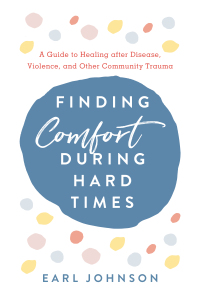 Cover image: Finding Comfort During Hard Times 9781538127094