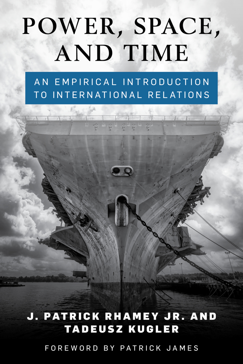 Power, Space, and Time An Empirical Introduction to International Relations