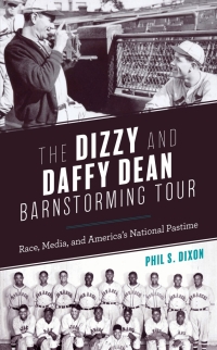 Cover image: The Dizzy and Daffy Dean Barnstorming Tour 9781538127391