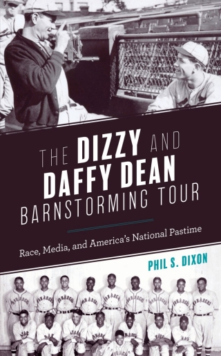 Cover image: The Dizzy and Daffy Dean Barnstorming Tour 1st edition 9781538127391