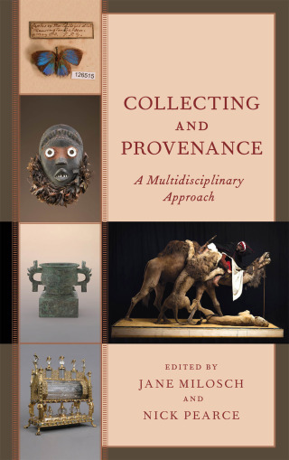 Imagen de portada: Collecting and Provenance 1st edition 9781538127568