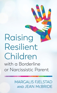 Titelbild: Raising Resilient Children with a Borderline or Narcissistic Parent 9781538151969