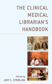 Cover image: The Clinical Medical Librarian's Handbook 9781538127704