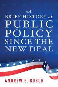 Titelbild: A Brief History of Public Policy since the New Deal 9781538128268