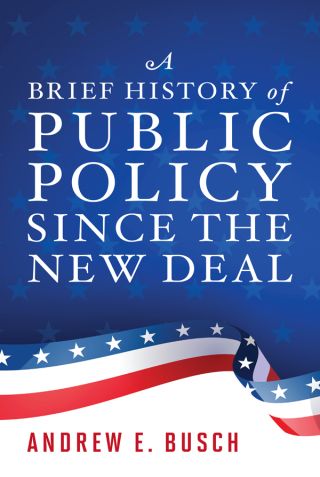 Cover image: Brief History of Public Policy since the New Deal 9781538128268