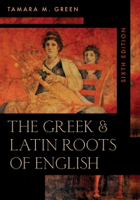 Imagen de portada: The Greek & Latin Roots of English 6th edition 9781538128633