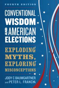 Immagine di copertina: Conventional Wisdom and American Elections 4th edition 9781538129166