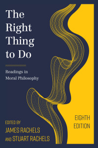 Cover image: The Right Thing to Do 8th edition 9781538127926