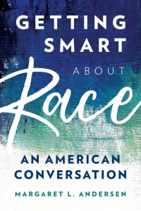 Cover image: Getting Smart about Race 9781538129494