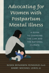 Imagen de portada: Advocating for Women with Postpartum Mental Illness 9781538129869