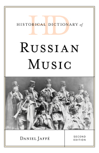表紙画像: Historical Dictionary of Russian Music 2nd edition 9781538130070