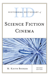 Titelbild: Historical Dictionary of Science Fiction Cinema 2nd edition 9781538130094