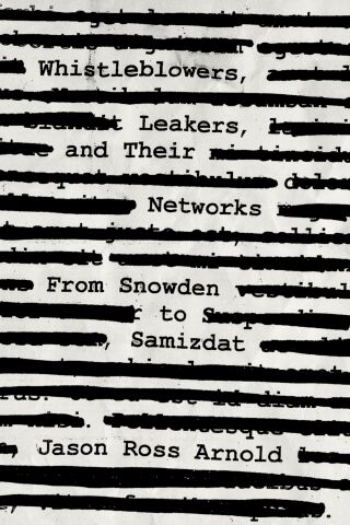 Imagen de portada: Whistleblowers, Leakers, and Their Networks 9781538130551