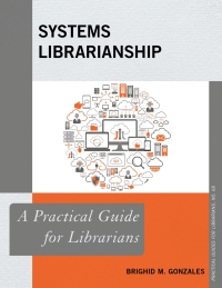 Titelbild: Systems Librarianship 9781538107133