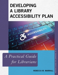 Omslagafbeelding: Developing a Library Accessibility Plan 9781538131138