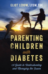 Cover image: Parenting Children with Diabetes 9781538131206