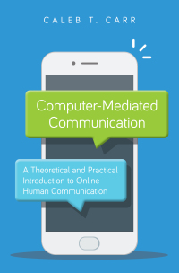 Imagen de portada: Computer-Mediated Communication 1st edition 9781538131701