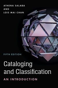 Imagen de portada: Cataloging and Classification 5th edition 9781538132913