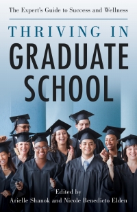 Cover image: Thriving in Graduate School 9781538133293