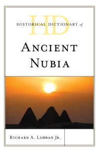 Omslagafbeelding: Historical Dictionary of Ancient Nubia 9781538133385