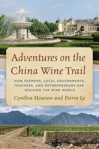 Cover image: Adventures on the China Wine Trail 1st edition 9781538133521