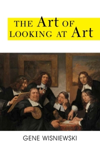 Immagine di copertina: The Art of Looking at Art 9781538133729