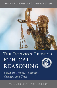 Imagen de portada: The Thinker's Guide to Ethical Reasoning 9780944583173