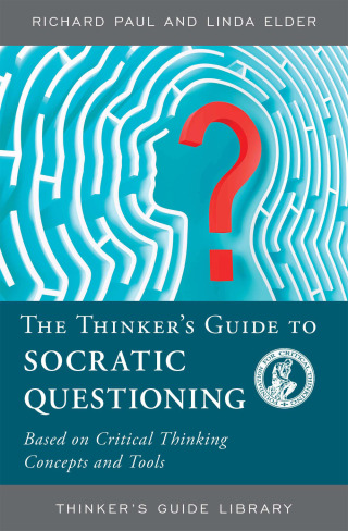 Cover image: Thinker's Guide to Socratic Questioning 9780944583319