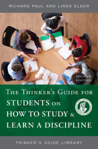 صورة الغلاف: The Thinker's Guide for Students on How to Study & Learn a Discipline 2nd edition 9781632340009
