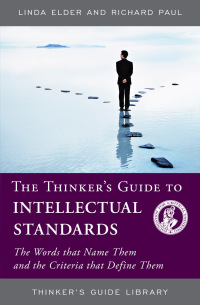 Imagen de portada: The Thinker's Guide to Intellectual Standards 9780944583395