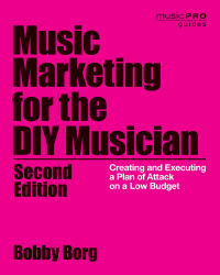 Cover image: Music Marketing for the DIY Musician 2nd edition 9781538133200