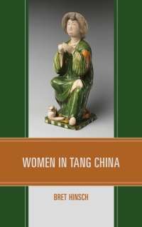 Omslagafbeelding: Women in Tang China 9781538159033