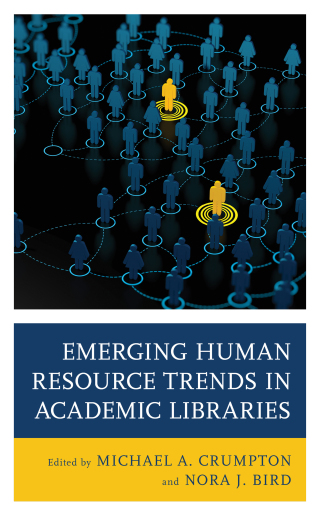 Immagine di copertina: Emerging Human Resource Trends in Academic Libraries 1st edition 9781538134962