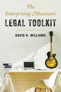 Omslagafbeelding: The Enterprising Musician's Legal Toolkit 9781538135082