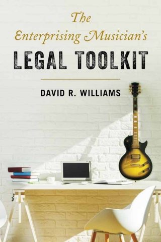 صورة الغلاف: Enterprising Musician's Legal Toolkit 9781538135082