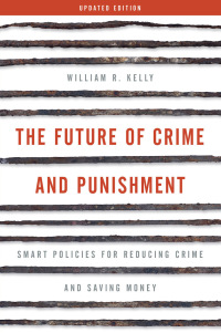 表紙画像: The Future of Crime and Punishment 9781538123881