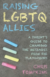 Imagen de portada: Raising LGBTQ Allies 9781538136263